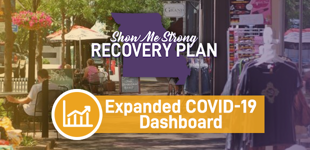 Show Me Strong Recovery Plan Expanded COVID-19 Dashboard